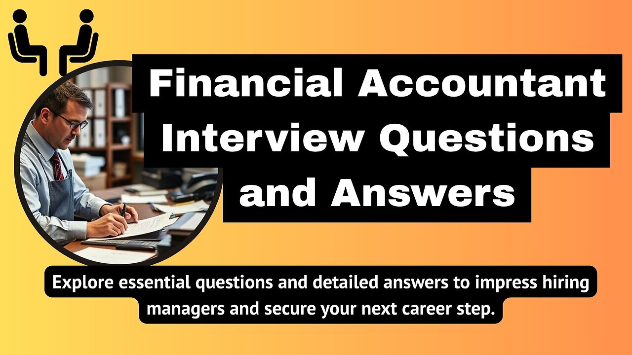Financial Accountant Interview Questions and Answers