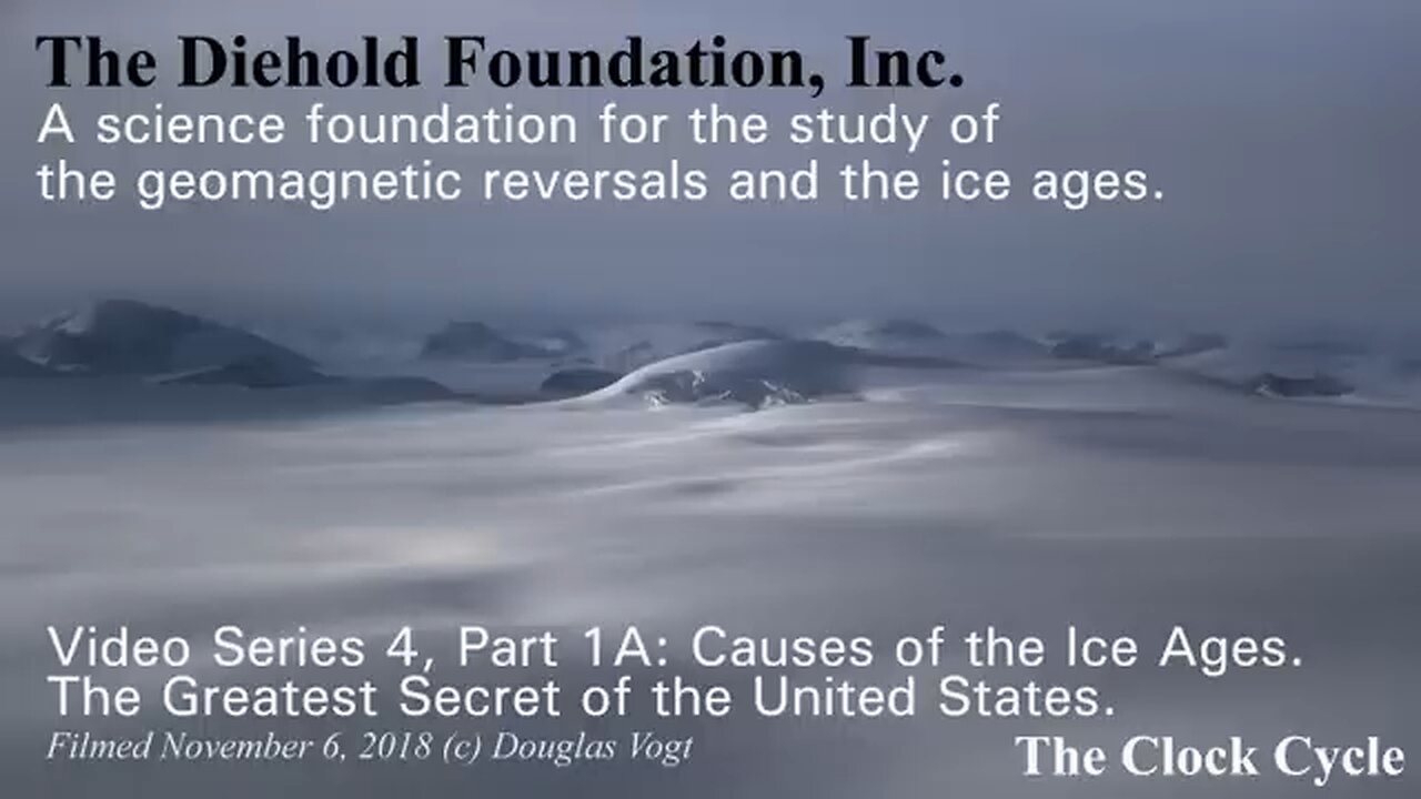 Series 4, Part 1A, Greatest Secret of the United States, what causes the Ice Ages. Short version.