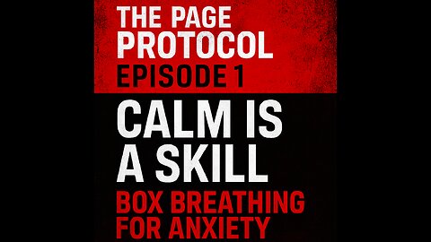 Page Protocol Ep1 Box Breathing