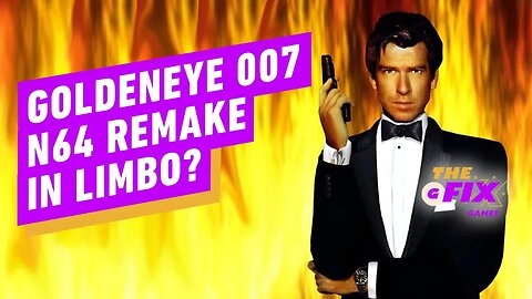 GoldenEye 007 N64 Remake In Limbo_ - IGN Daily Fix