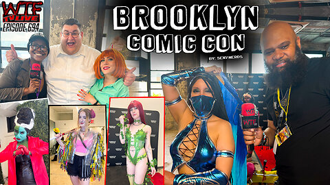 WTF TV Live 7/15/25: BROOKLYN COMIC CON 2025