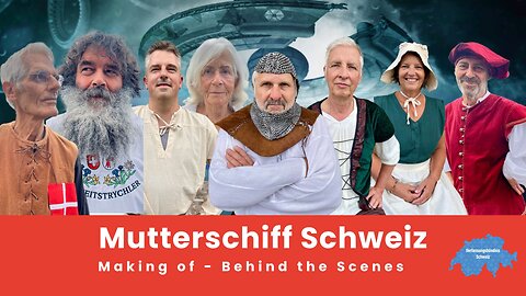 Mutterschiff Schweiz 🇨🇭 - Making of - Behind the Scenes - Wehret Euch am Morgarten - (2/2)
