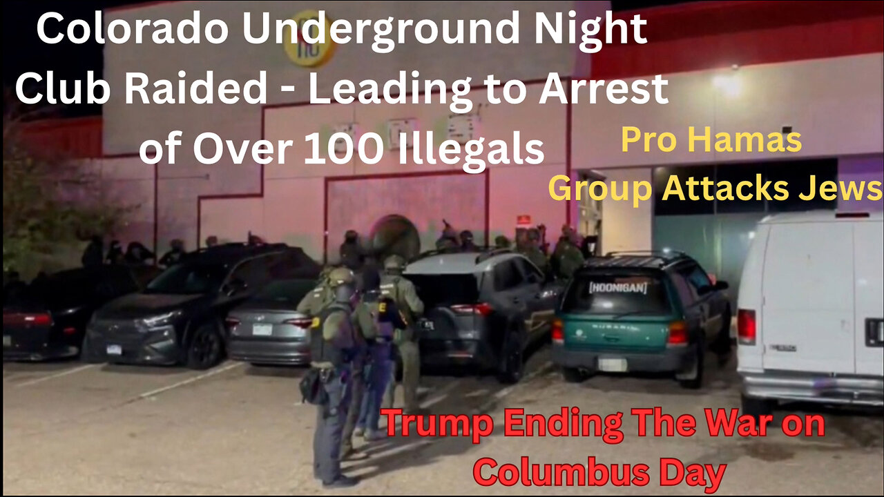 Underground Nightclub in Colorado Raided, Netting arrest of Over 100 Illegals -More