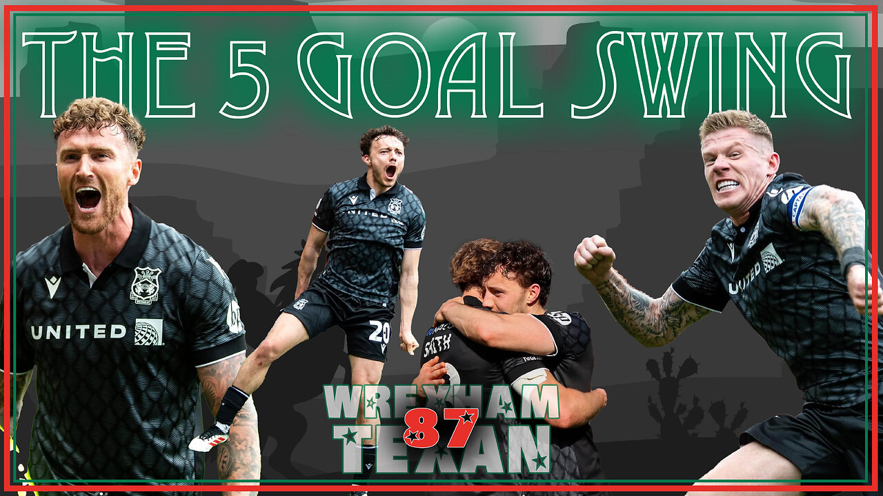 87. The 5-Goal Swing