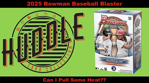 On The Hunt For Top MLB Prospects From A 2025 Bowman Baseball Blaster Box
