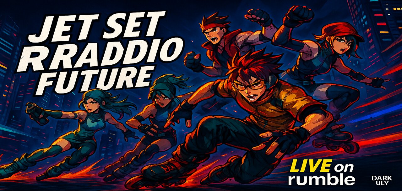 Jet Set Radio Future — Skating With the Crew! Part 1 (LIVE on Rumble)