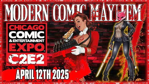 4/12/25 C2E2 2025 | Exquisite Corpses Exclusives | F.O.C. Comics | Modern Comic Mayhem