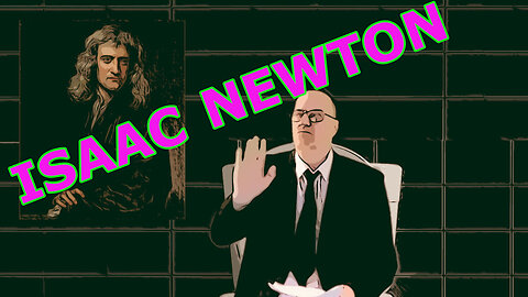 Isaac Newton!