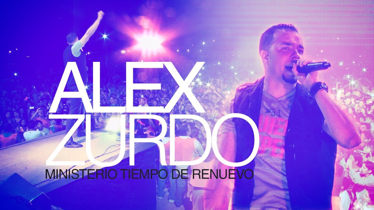 Alex Zurdo - Campaña De Sanidad Y Milagros - ¡Concierto Completo.