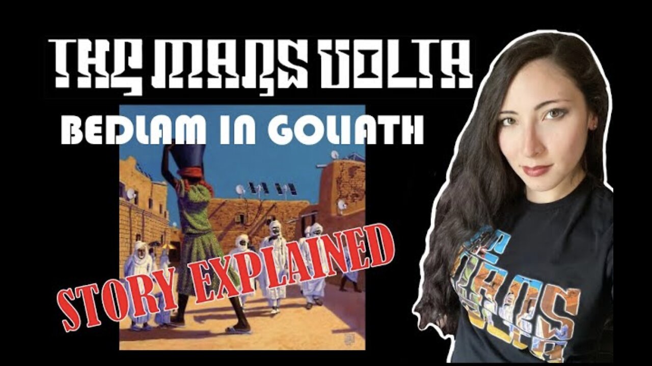 The Mars Volta | Bedlam in Goliath | Story Explained