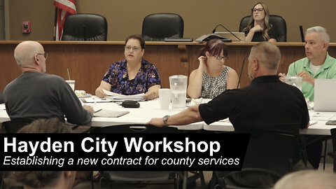 Hayden City Workshop - Establishing a new contract for county services