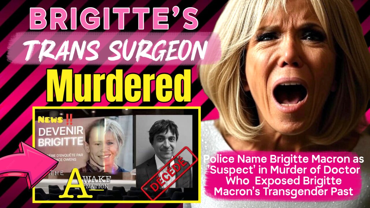 The Awake Nation 07.17.2025 Brigitte's Trans Surgeon Murdered