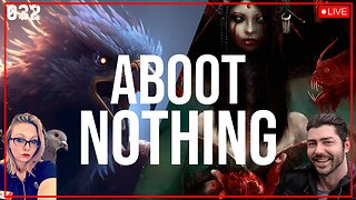 ABOOT NOTHING 032 | The Rokurokubi vs. Thunderbird showdown and other banter