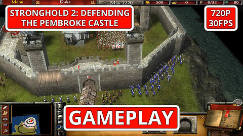 Stronghold 2: Gameplay: Defending The Pembroke Castle - (PC HD) [720p30FPS]