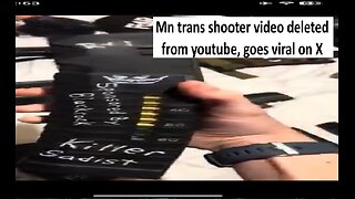 MN Catholic Church Trans shooter deleted YouTube video goes viral I review it