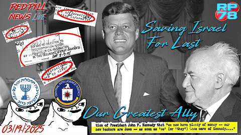 DON’T SAY ISRAEL! JFK FILES Expose Murder Plot on Red Pill News Live