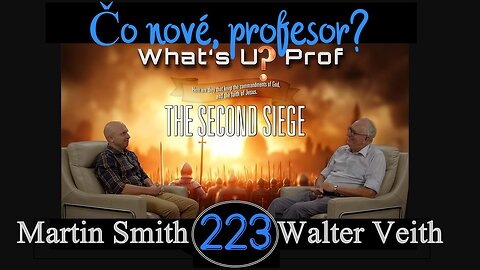 WUP 223 • Druhé obliehanie; počujete hrmot rímskych vozov? • Walter Veith & Martin Smith