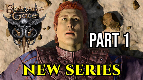 Let's Play BALDUR'S GATE 3 | PART 1 | NEW SERIES
