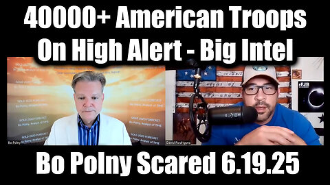 Bo Polny & Nino Rodriguez SCARED 6.19.25: 40000+ American Troops On High Alert