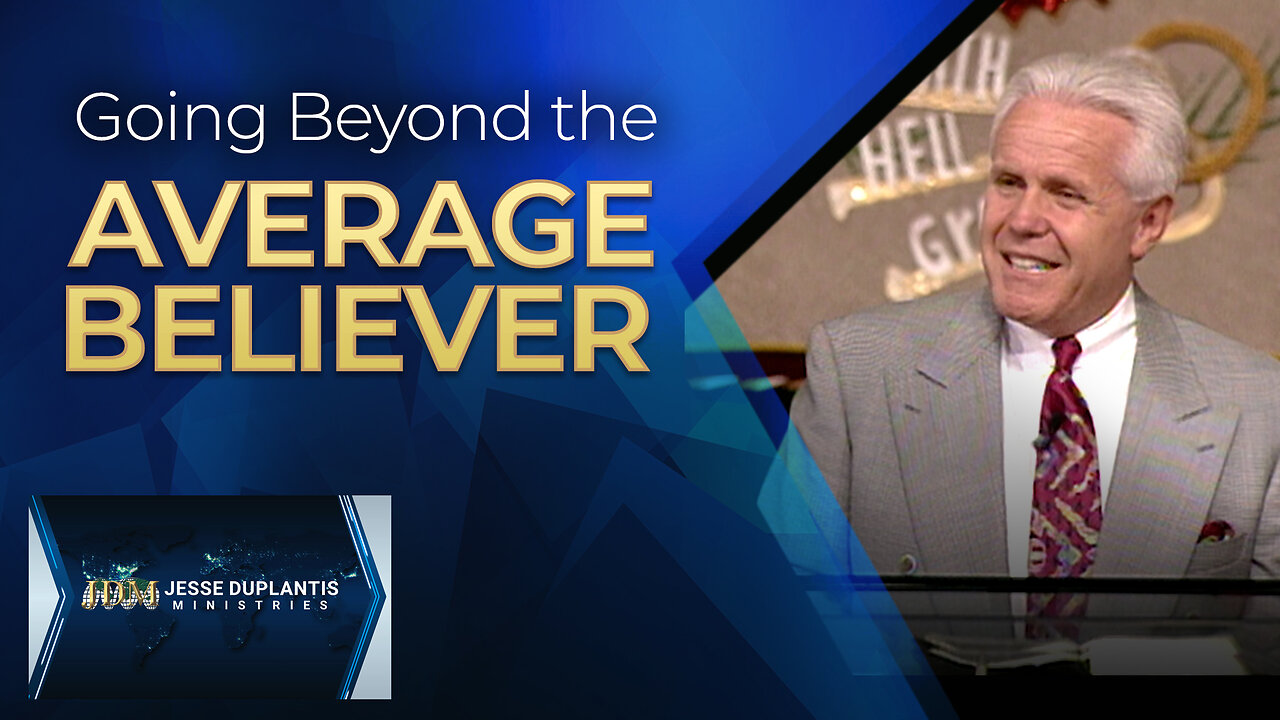 Going Beyond The Average Believer