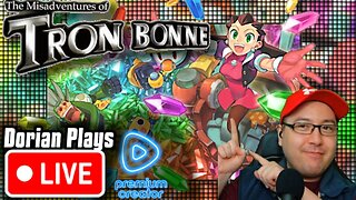 🔴Dorian's First Time Playing The Misadventures of Tron Bonne