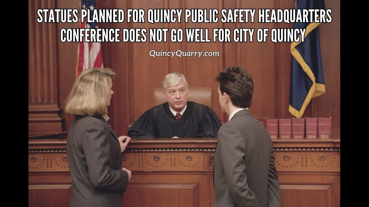 Quincy Statue Conference Pretrial Hearin