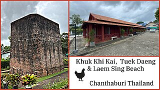 Khuk Khi Kai (Chicken Poop Prison), Tuek Daeng & Laem Sing Beach - Chanthaburi Thailand 2025