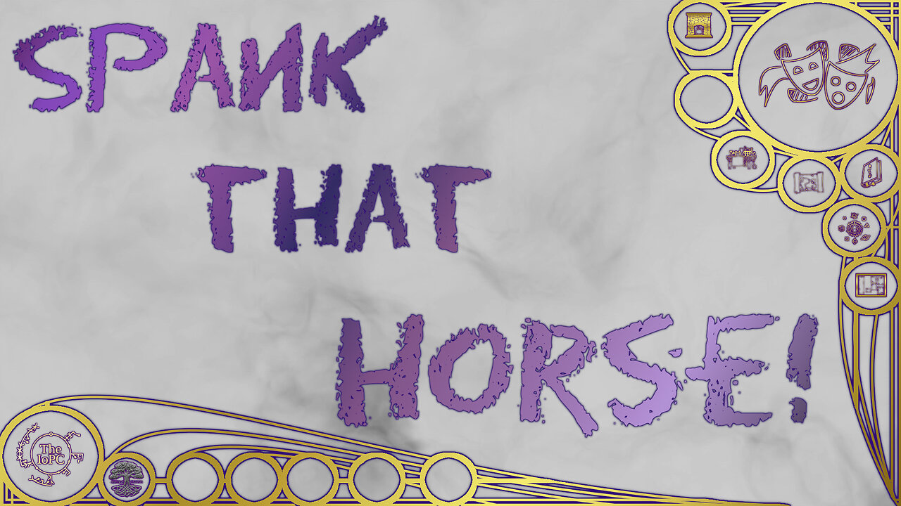 Spank that horse! – Magical Mishaps 2025
