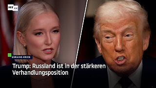 Trump: Russland ist in der stärkeren Verhandlungsposition