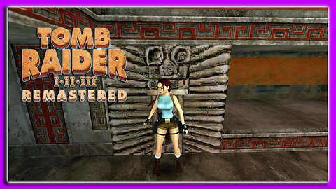 City of Vilcabamba!! Tomb Raider 1 Remastered