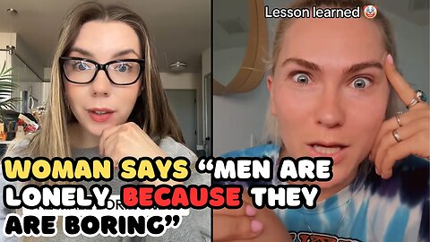 Men Suffer From Male Loneliness Because They are Boring and Predictable Says Snow Bunny