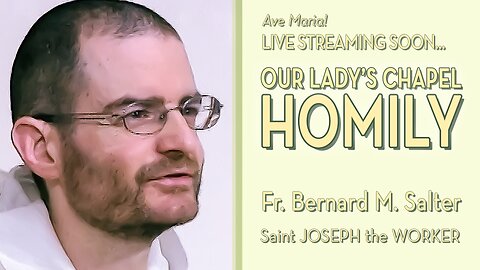 Saint Joseph the Worker - May 1, 2025 - OLC HOMILY
