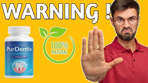 PURDENTIX ✅🏅 CAUTION !! PURDENTIX REVIEWS PURDENTIX HOW TO USE PURDENTIX LEGIT ?
