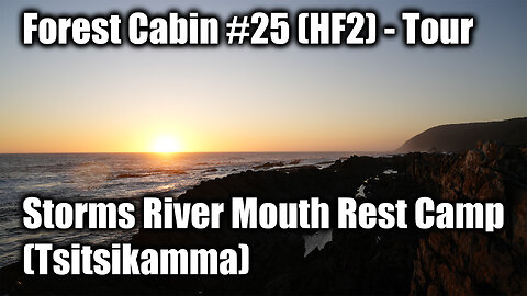 Storms River Mouth Rest Camp - Forest Cabin (HF2) Tour!