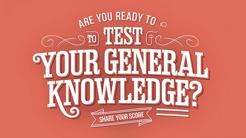 General Knowledge Quiz