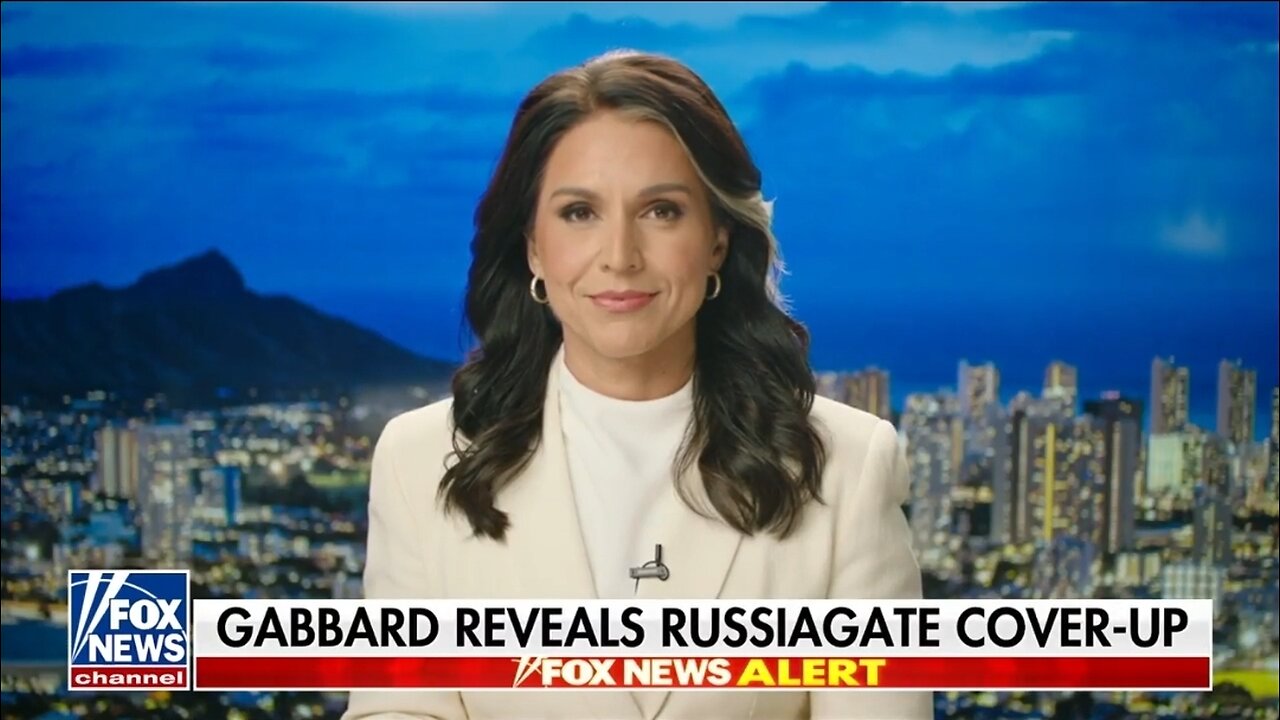 DNI Gabbard: Media Is Asking Crazy Questions About Russia Hoax Which They Were Complicit In