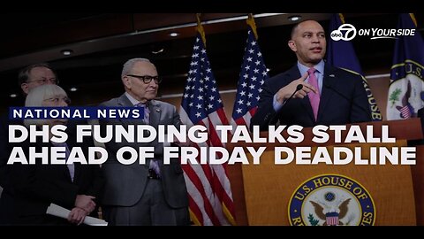 Where DHS Funding Talks Stand Ahead of Friday Deadline