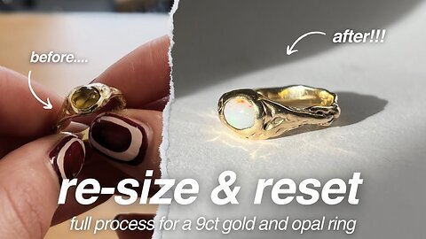 re-sizing and re-setting a 9k gold & opal ring | full process