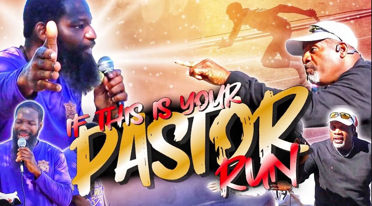 If This Is Your Pastor...RUN!!!!!