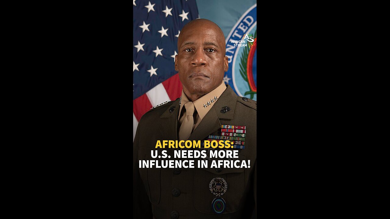 AFRICOM BOSS: U.S. NEEDS MORE INFLUENCE IN AFRICA!