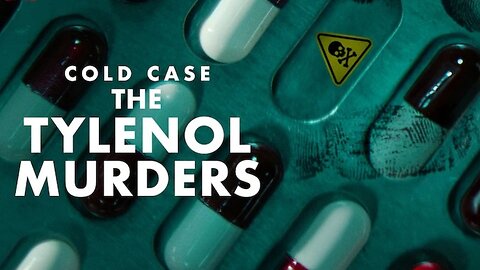Cold Case: The Tylenol Murders - Episode 2: The Bitter Pill