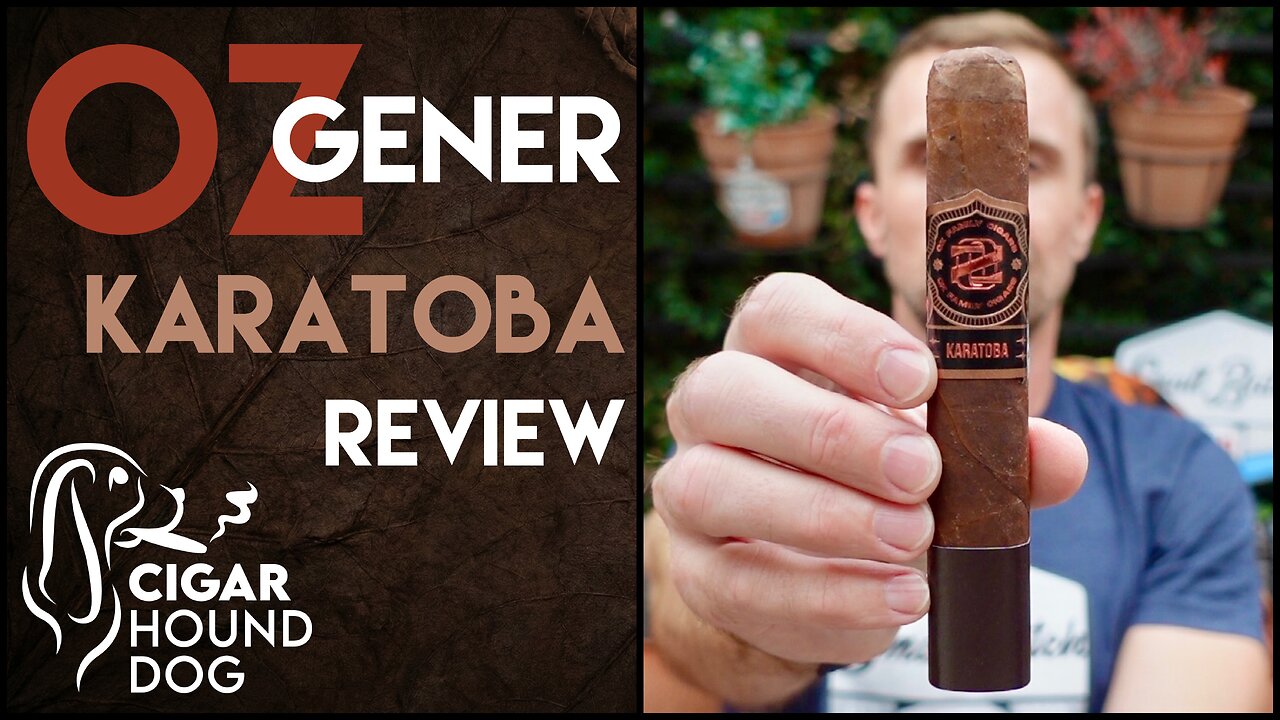 Ozgener Karatoba Cigar Review