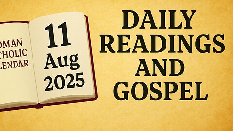 Catholic Daily Gospel and Reading in Hindi 11 August 2025 | Today's Bible Verse | Aaj ka Susamachar