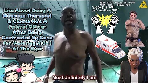 Creep Has An Attitude With Police After Violating A Woman At The Gym