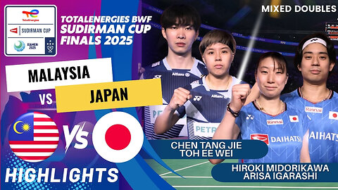 Chen/Toh (MAS) vs Midorikawa/Igarashi (JPN) - Day5 | BWF Sudirman Cup Finals 2025