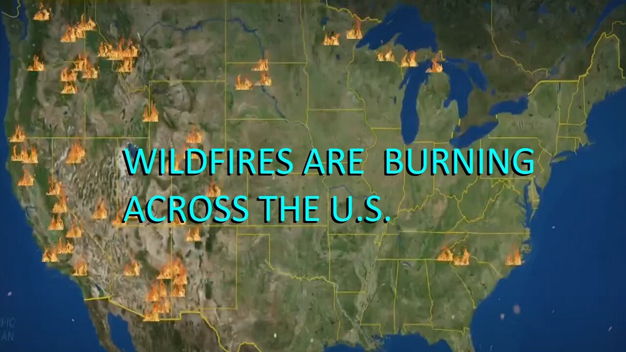Wildfires Burning Across the U.S.