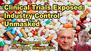 Clinical Trials Unmasked: Revealing How Industry Control Distorts