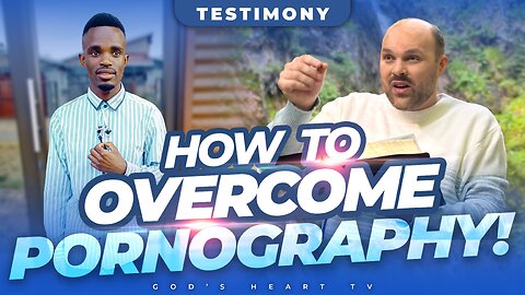 How I Overcame 15 Years Of Pornography Addiction!