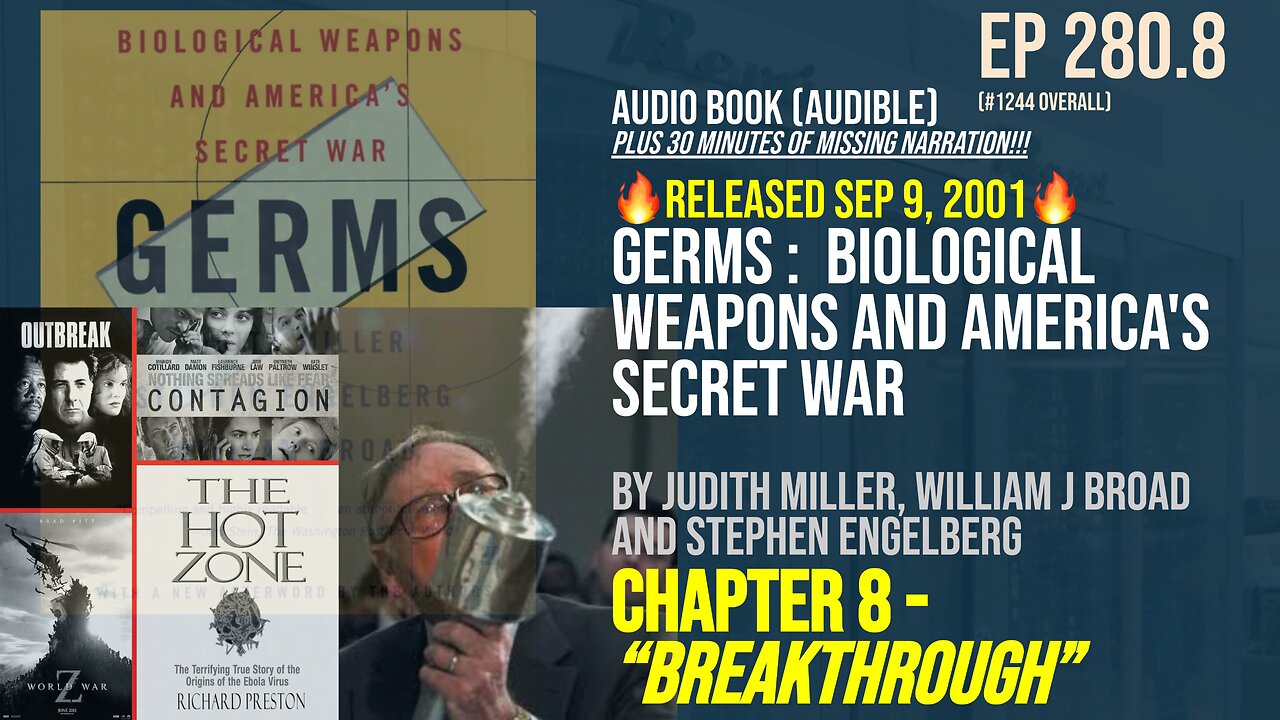 Audiobook "Germs: Biological Weapons America's Secret War" Judith Miller (Sep 2001) Ep 280.8 VACCINE