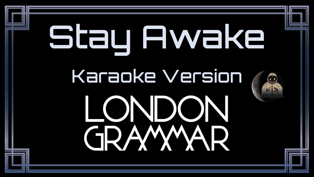 London Grammar - Stay Awake (CC)
